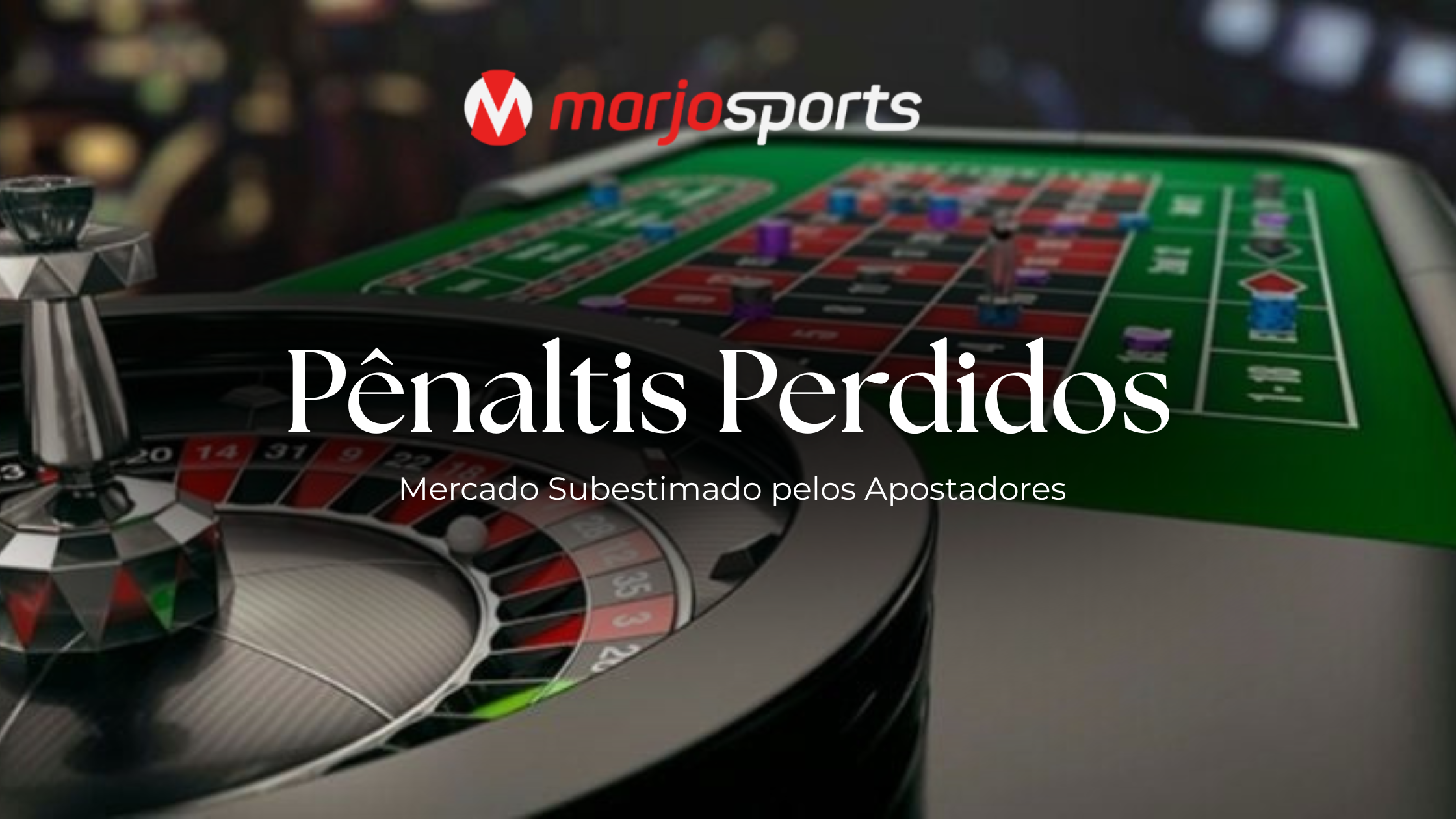 Pênaltis Perdidos: Mercado Subestimado pelos Apostadores