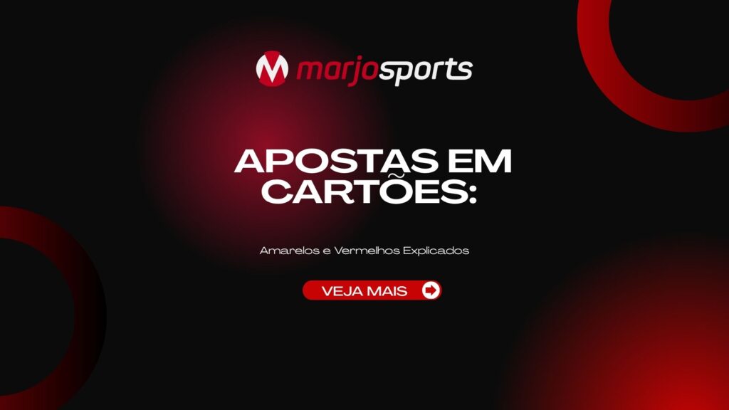 Apostas em Cartões: Amarelos e Vermelhos Explicados