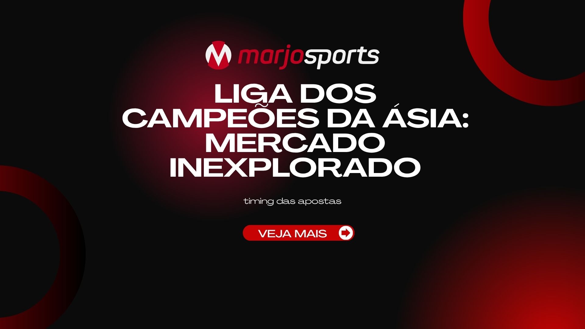 Liga dos Campeões da Ásia: Mercado Inexplorado