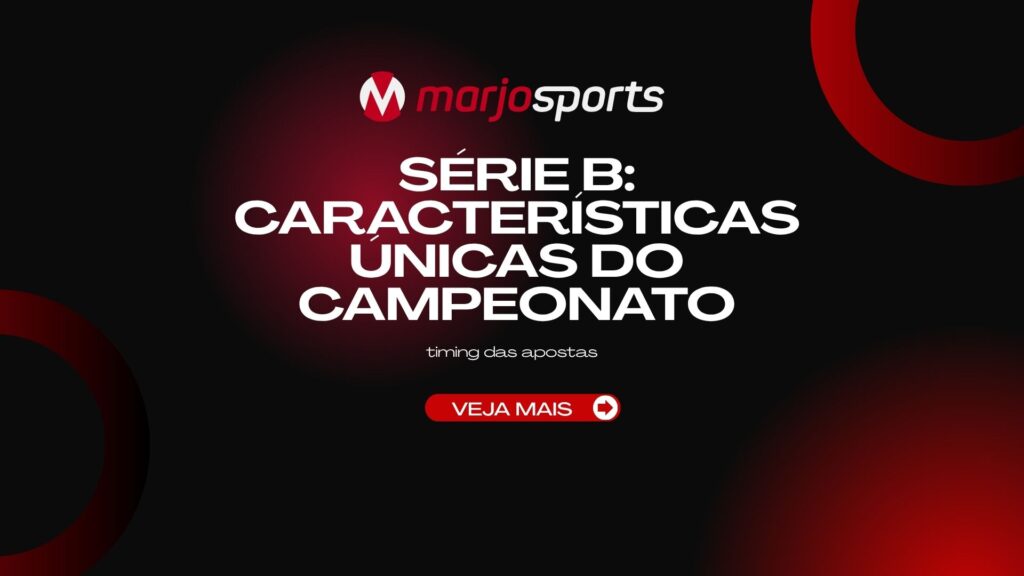Série B: Características Únicas do Campeonato